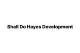 Shall Do Hayes Development